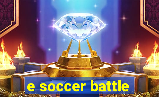 e soccer battle